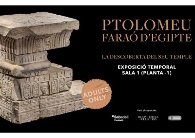 Ptolomeu faraó d'Egipte visita exclusiva adultos viernes tarde